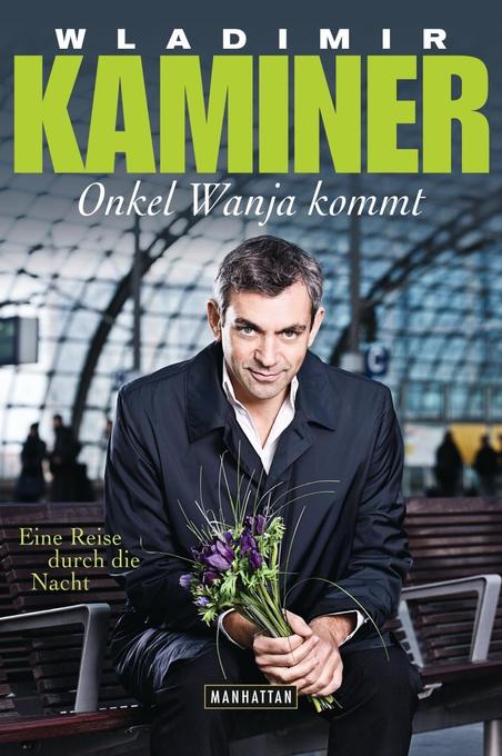 Onkel Wanja kommt als Buch Onkel Wanja kommt als Buch