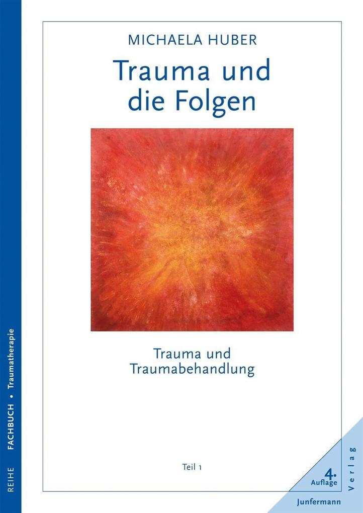 Michaela Huber Trauma und die Folgen (Buch) portofrei