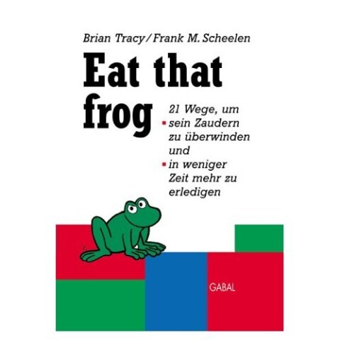 Eat that frog als Hörbuch Download