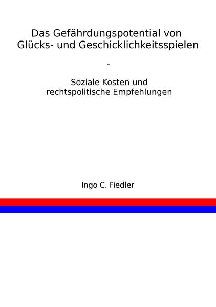 Das Gefährdungspotential von Glücks- und Geschicklichkeitsspielen als Buch Das Gefährdungspotential von Glücks- und Geschicklichkeitsspielen als Buch