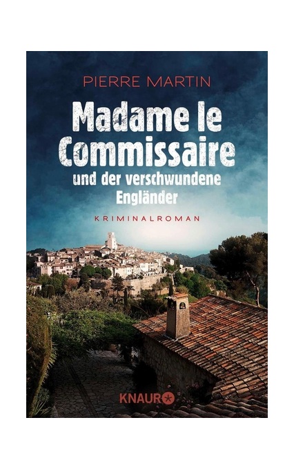 Madame le Commissaire und der verschwundene Engländer