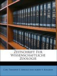 Zeitschrift Fur Wissenschaftliche Zoologie, Achtundzwanzigster Band als Taschenbuch von Carl Theodor V. Siebold And Albert V. Kolliker - Nabu Press