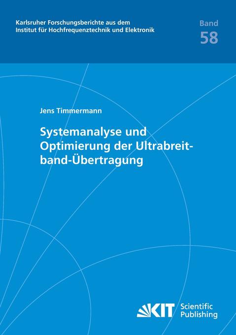 Systemanalyse und Optimierung der Ultrabreitband-Übertragung Jens Timmermann Author
