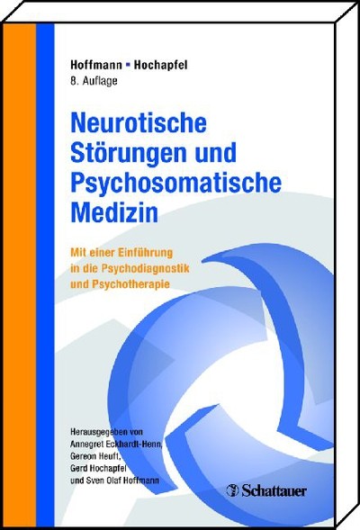 Neurotische Störungen und Psychosomatische Medizin als eBook von - Schattauer GmbH, Verlag für Medizin und Naturwissenschaften