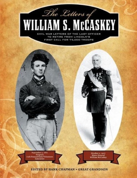 The Letters of William S. McCaskey als Taschenbuch von Hank Chapman - Infinity Publishing.com