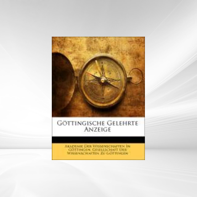 Göttingische Gelehrte Anzeige als Taschenbuch von Akademie Der Wissenschaften In Göttingen, Gesellschaft Der Wissenschaften Zu Göttingen - Nabu Press