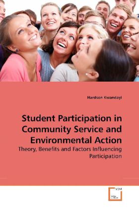 Student Participation in Community Service and Environmental Action als Buch von Hardson Kwandayi - VDM Verlag