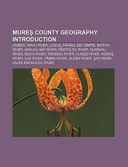 Mures County geography Introduction als Taschenbuch von - Books LLC, Reference Series