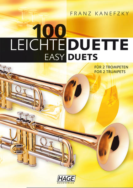 100 leichte Duette für 2 Trompeten als Buch von - Hage Musikverlag