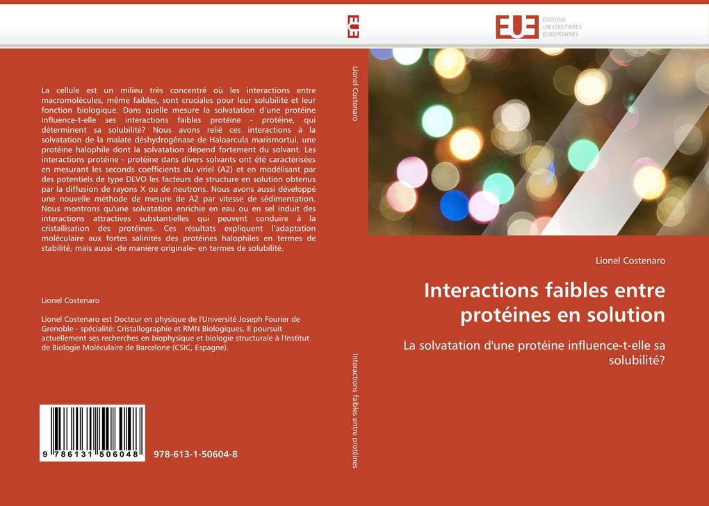 Interactions faibles entre protéines en solution als Buch von Lionel Costenaro - Editions universitaires europeennes EUE