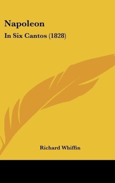 Napoleon als Buch von Richard Whiffin - Kessinger Publishing, LLC