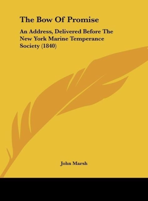 The Bow Of Promise als Buch von John Marsh - Kessinger Publishing, LLC
