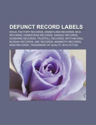 Defunct record labels als Taschenbuch von - Books LLC, Reference Series