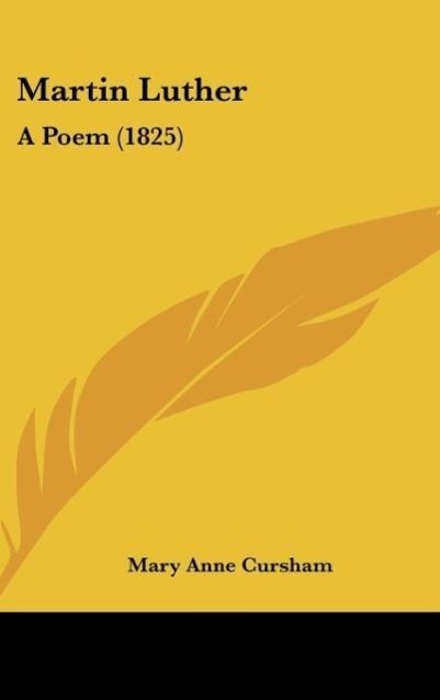 Martin Luther als Buch von Mary Anne Cursham - Kessinger Publishing, LLC