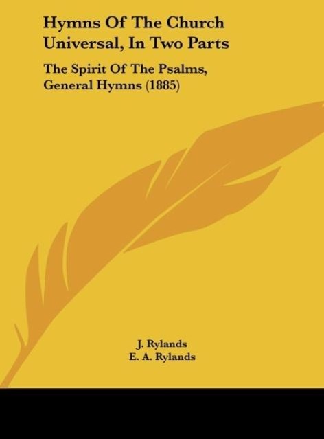 Hymns Of The Church Universal, In Two Parts als Buch von - Kessinger Publishing, LLC