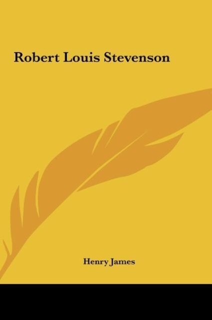 Robert Louis Stevenson als Buch von Henry James - Kessinger Publishing, LLC