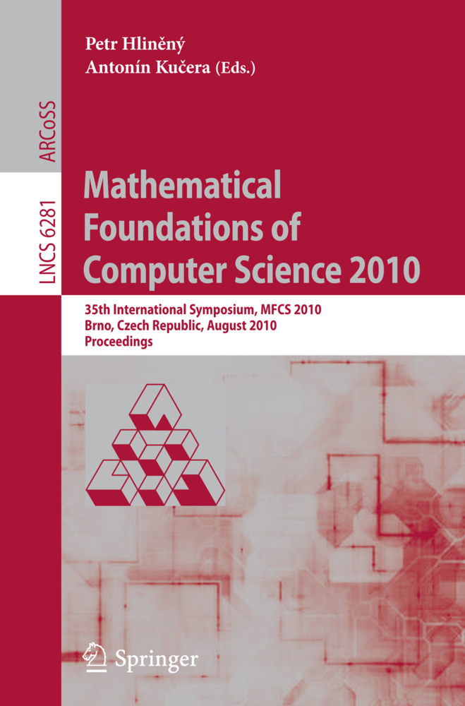 Mathematical Foundations of Computer Science 2010 als Buch von - Springer-Verlag GmbH
