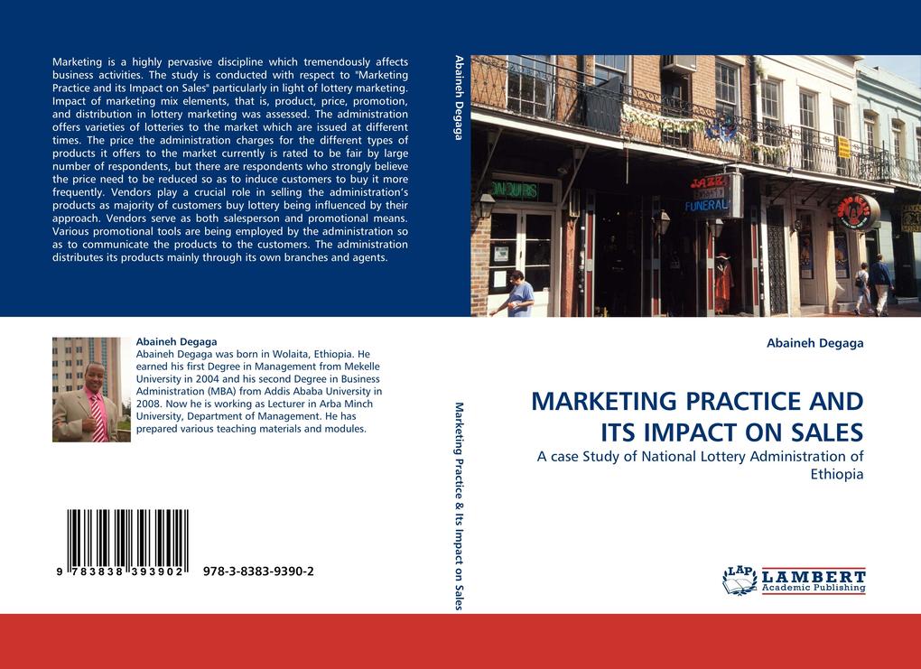 MARKETING PRACTICE AND ITS IMPACT ON SALES als Buch von Abaineh Degaga - LAP Lambert Acad. Publ.