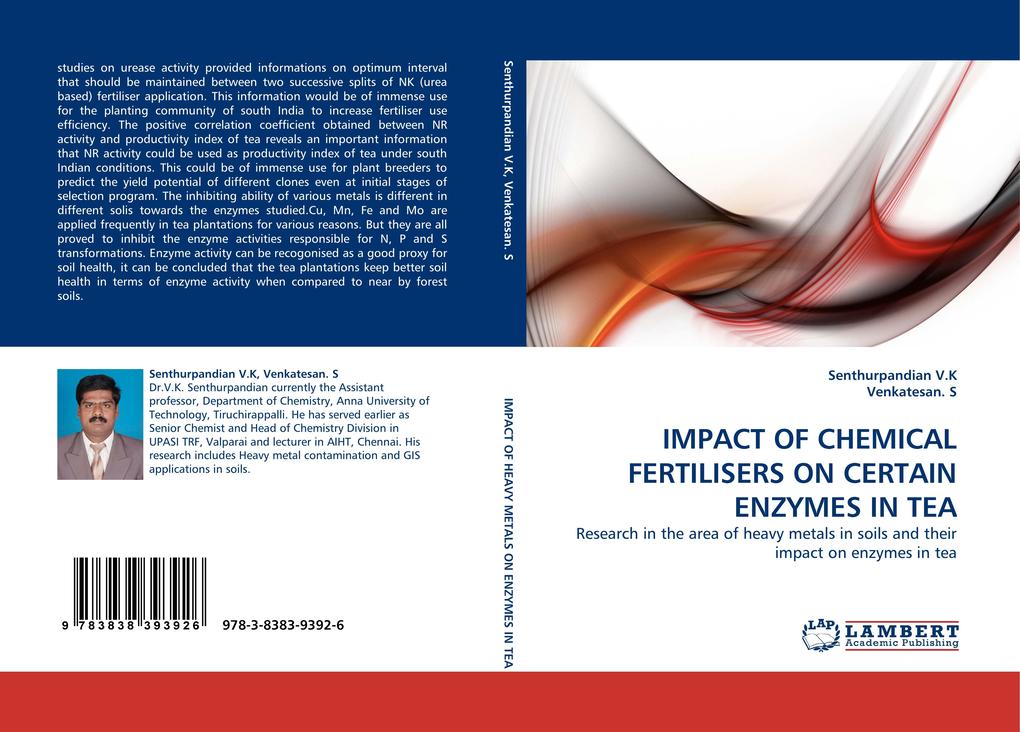 IMPACT OF CHEMICAL FERTILISERS ON CERTAIN ENZYMES IN TEA als Buch von Senthurpandian V. K, Venkatesan. S - LAP Lambert Acad. Publ.