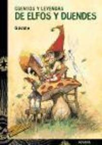 Cuentos y leyendas de elfos y duendes als Taschenbuch von Gudule - Anaya Educación