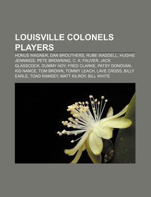 Louisville Colonels players als Taschenbuch von - Books LLC, Reference Series