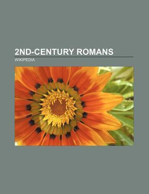 2nd-century Romans als Taschenbuch von - Books LLC, Reference Series