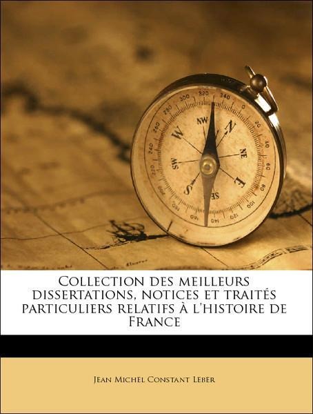 Collection des meilleurs dissertations, notices et traités particuliers relatifs à l´histoire de France Volume 16 als Taschenbuch von Jean Michel ... - Nabu Press
