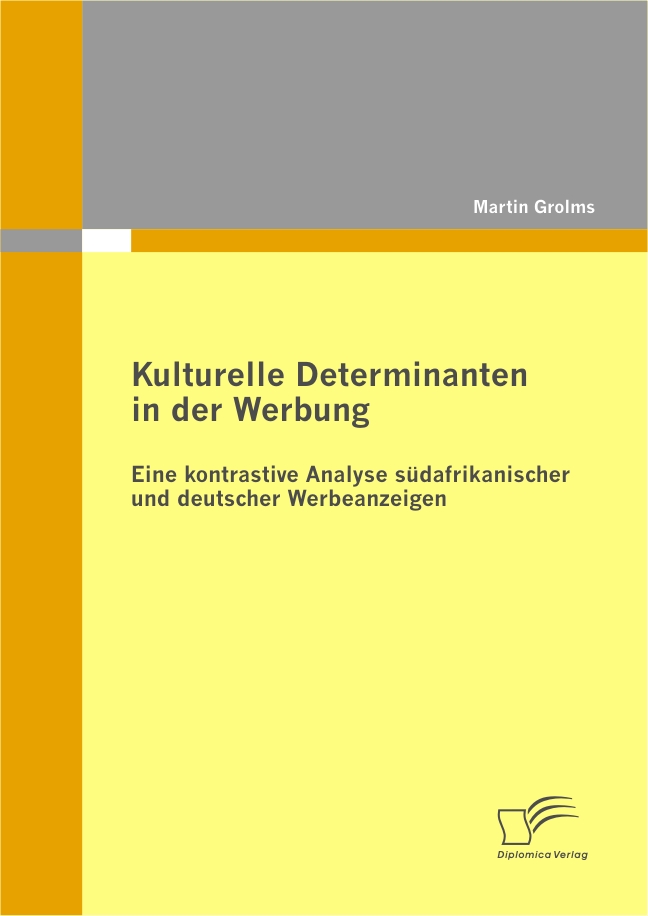 Kulturelle Determinanten in der Werbung als eBook von Martin Grolms - Diplomica Verlag