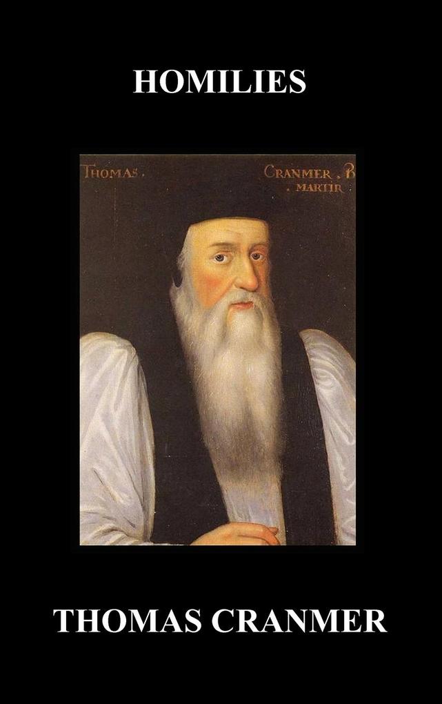 Homilies (Hardback) als Buch von Thomas Cranmer - Benediction Books