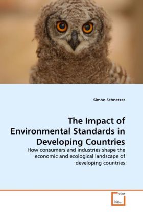 The Impact of Environmental Standards in Developing Countries als Buch von Simon Schnetzer - VDM Verlag
