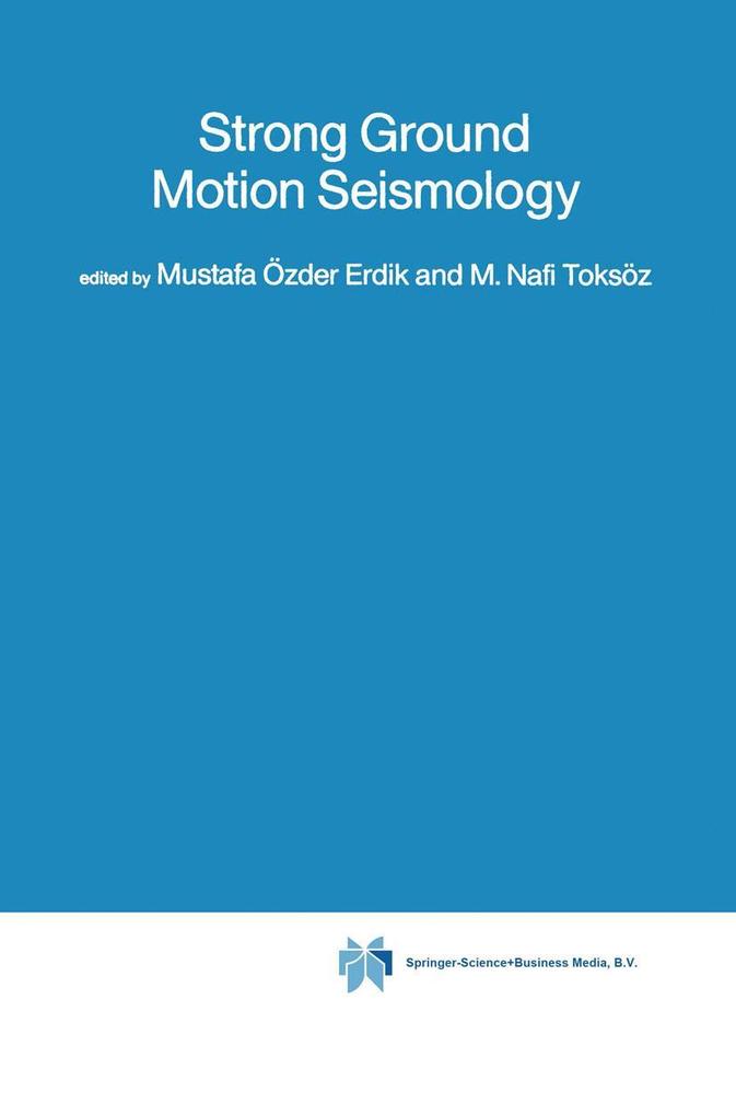 Strong Ground Motion Seismology als Buch von - Springer Netherlands