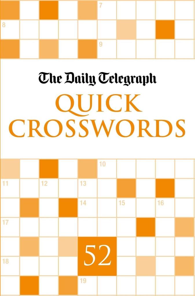 Daily Telegraph Quick Crosswords 52 als Taschenbuch von Telegraph Group Limited - Pan Macmillan