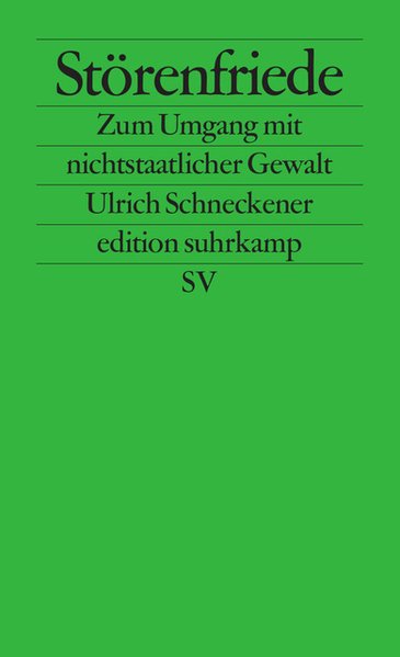 Störenfriede als Taschenbuch von Ulrich Schneckener - Suhrkamp Verlag AG