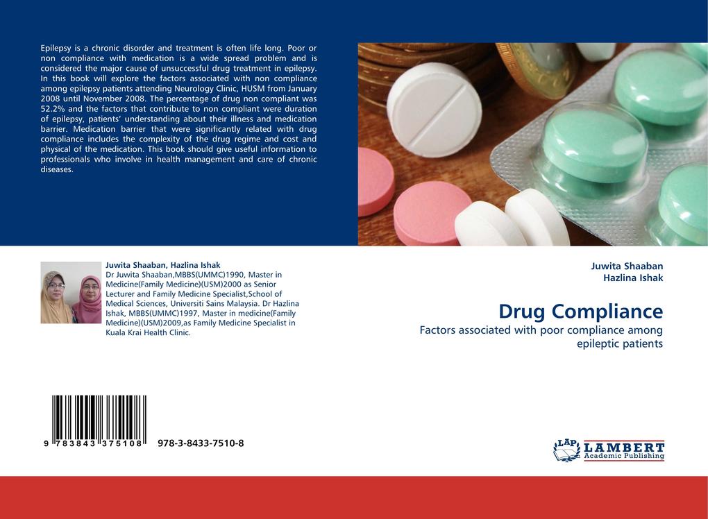 Drug Compliance als Buch von Juwita Shaaban, Hazlina Ishak - LAP Lambert Acad. Publ.