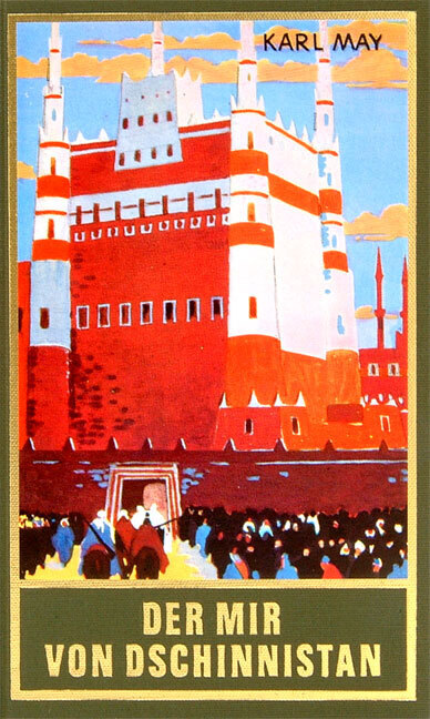 Der Mir von Dschinnistan. Roman (Ardistan und Dschinnistan II): Roman (Ardistan und Dschinnistan II) Band 32 der Gesammelten Werke (Karl Mays Gesammelte Werke)