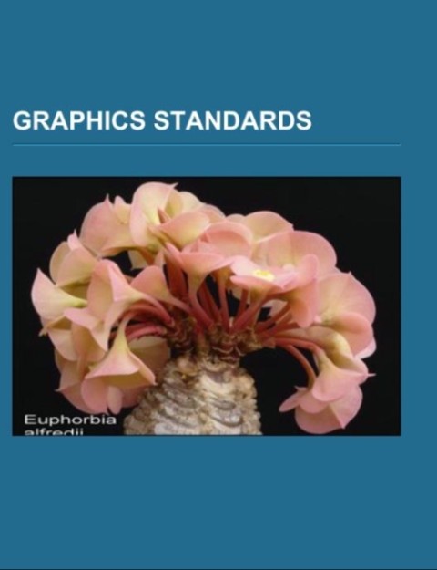 Graphics standards als Taschenbuch von - Books LLC, Reference Series