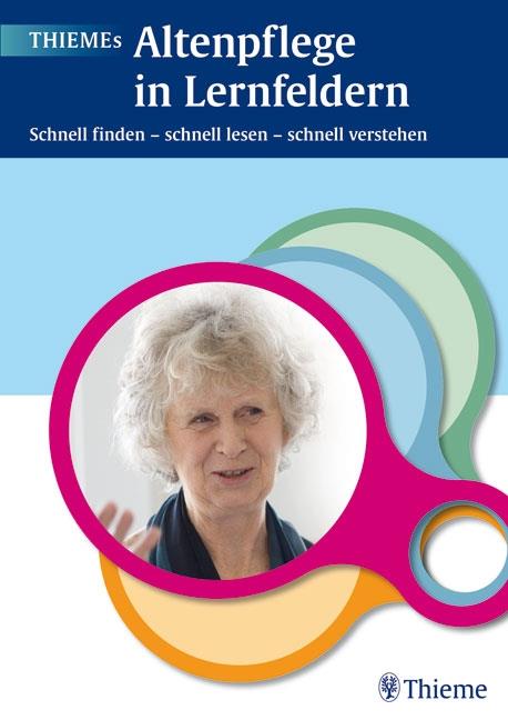 THIEMEs Altenpflege in Lernfeldern als eBook von - Thieme