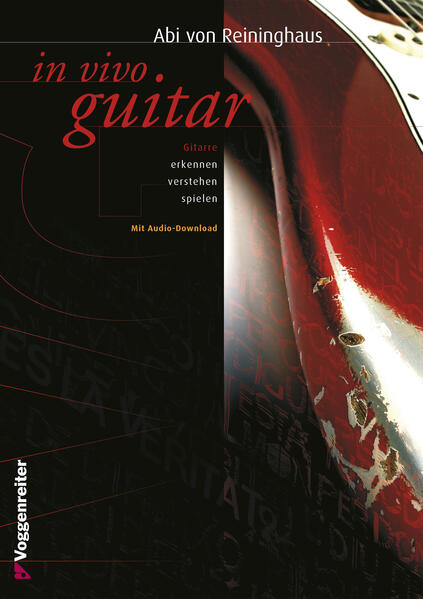 In Vivo Guitar: Improvisation, Harmonielehre, Spieltechniken und Lernstrategien