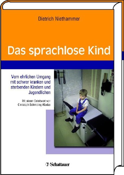 Das sprachlose Kind als eBook von Dietrich Niethammer - Schattauer GmbH, Verlag für Medizin und Naturwissenschaften