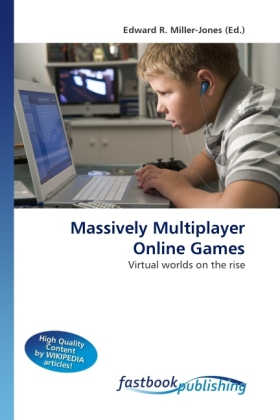 Massively Multiplayer Online Games als Buch von - FastBook Publishing