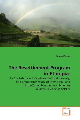 The Resettlement Program in Ethiopia: als Buch von Terefe Zeleke - VDM Verlag