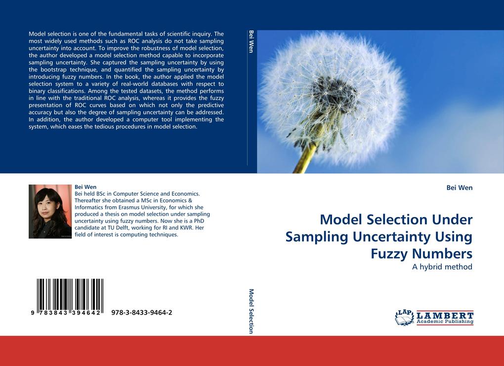 Model Selection Under Sampling Uncertainty Using Fuzzy Numbers als Buch von Bei Wen - LAP Lambert Acad. Publ.