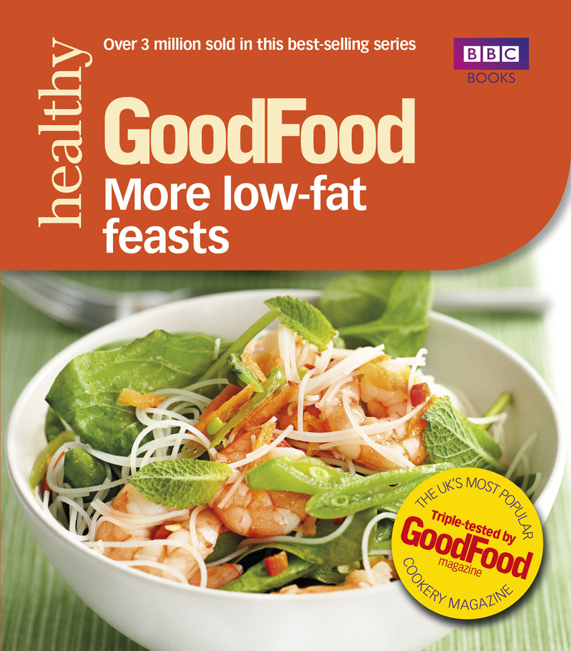 Good Food: More Low-fat Feasts