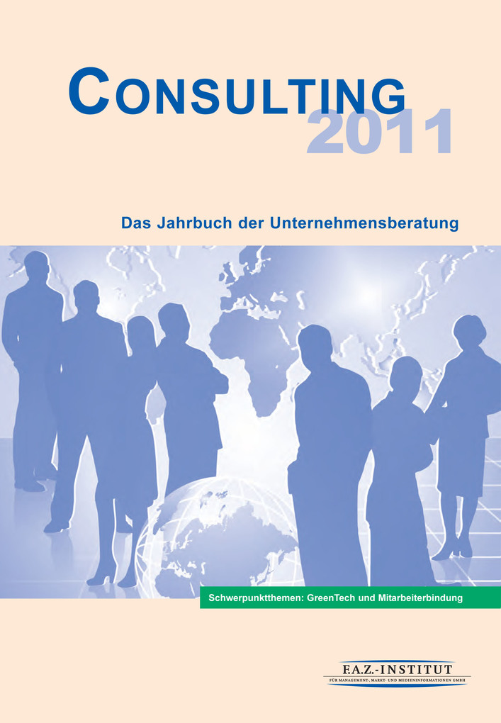 Consulting 2011 als eBook von N.N - FAZ-Institut