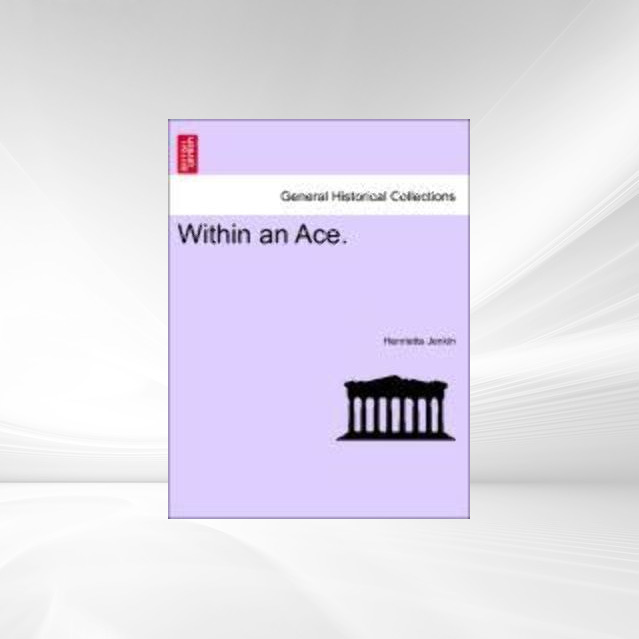 Within an Ace. als Taschenbuch von Henrietta Jenkin - British Library, Historical Print Editions