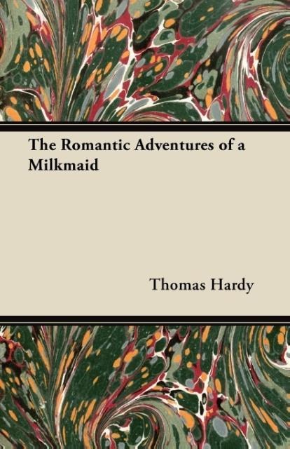 The Romantic Adventures of a Milkmaid als Taschenbuch von Anon - Fantasy and Horror Classics
