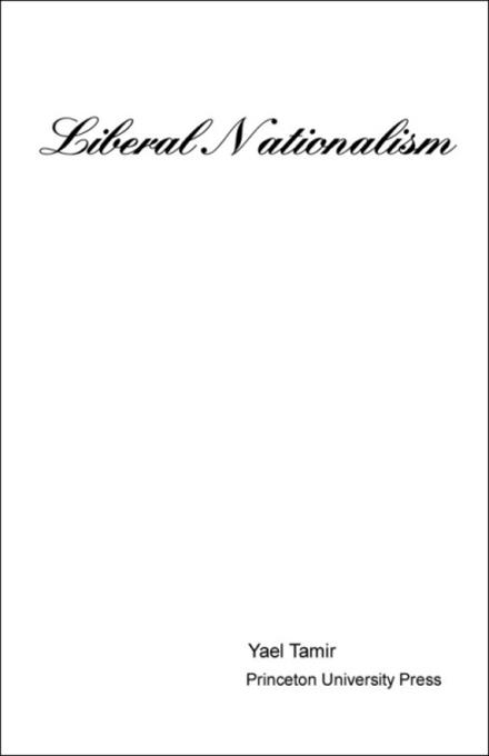 Liberal Nationalism als eBook von Yael Tamir - Princeton University Press