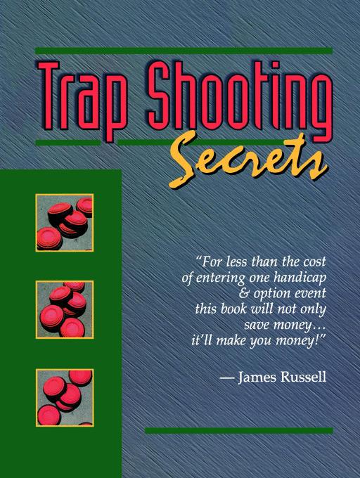 Trap Shooting Secrets als eBook von James Russell - James Russell