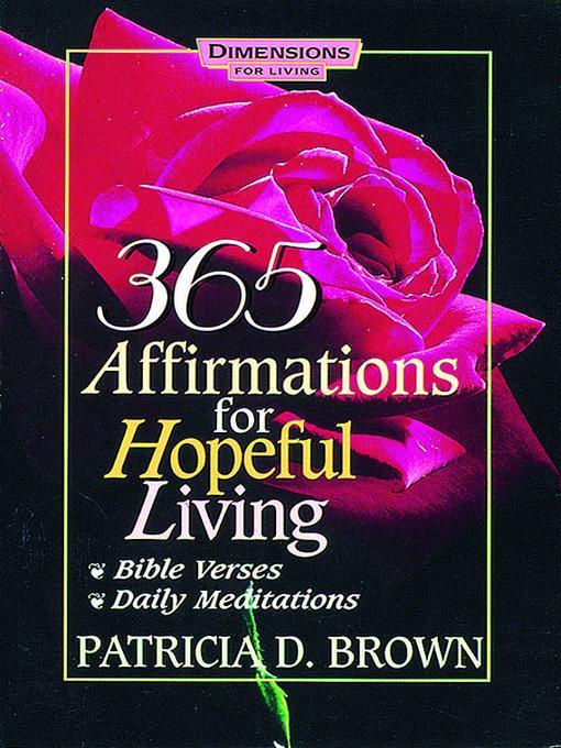365 Affirmations for Hopeful Living als eBook von Patricia D. Brown - United Methodist Publishing House