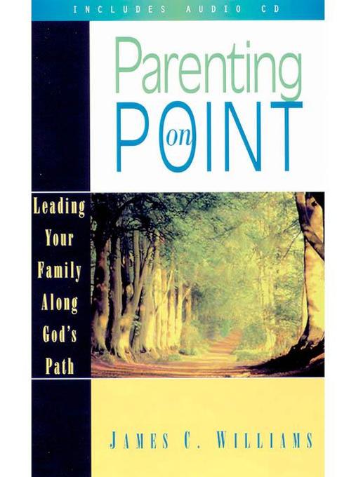 Parenting on Point als eBook von James C. Williams - United Methodist Publishing House